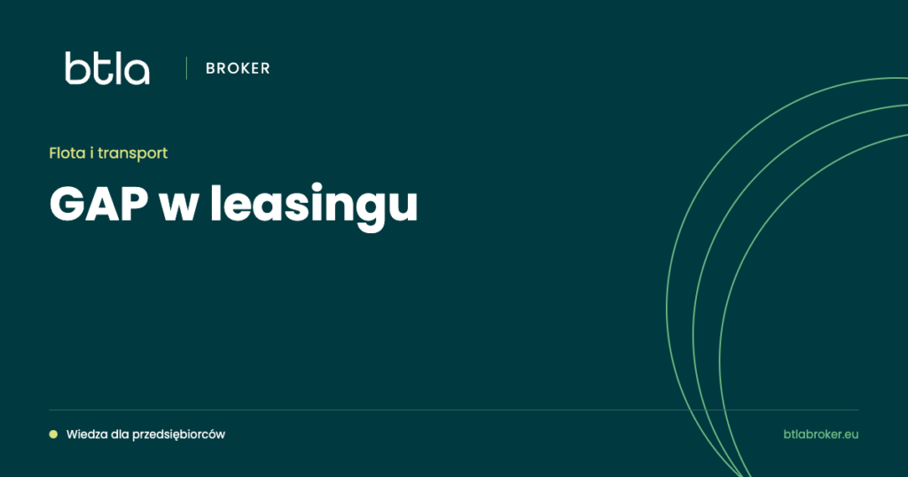 BTLA Broker — GAP w leasingu