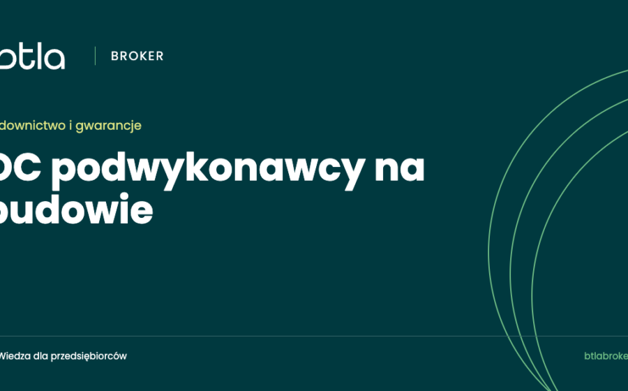 Podwykonawca na budowie: jak sprawdzić jego OC przed rozpoczęciem prac