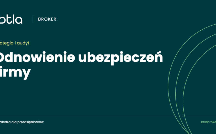 Odnowienie ubezpieczeń firmy: plan na 60 dni przed końcem polisy