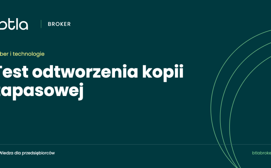 Kopia zapasowa: pięć pytań zarządu do testu odtworzenia