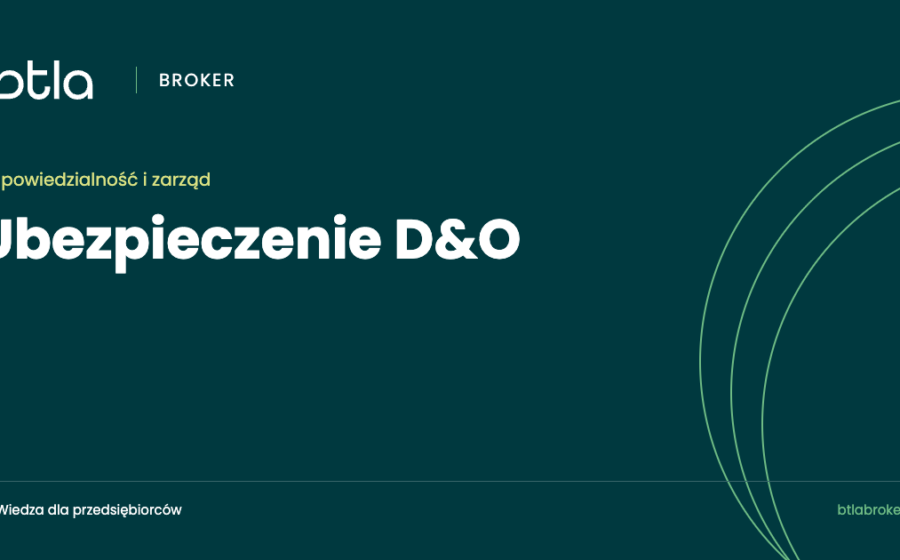 D&O dla zarządu: co trzeba ustalić przed wyborem ochrony
