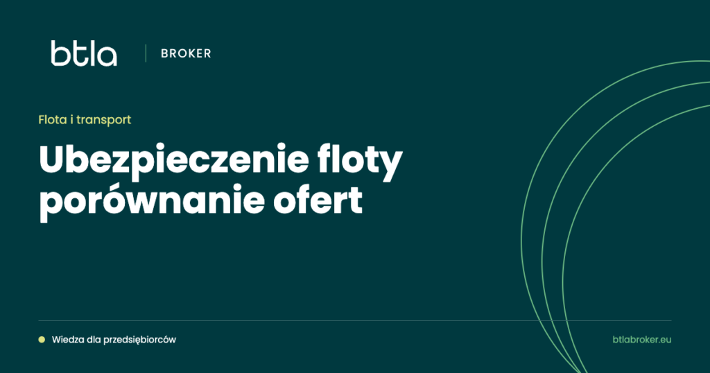 BTLA Broker — ubezpieczenie floty porównanie ofert