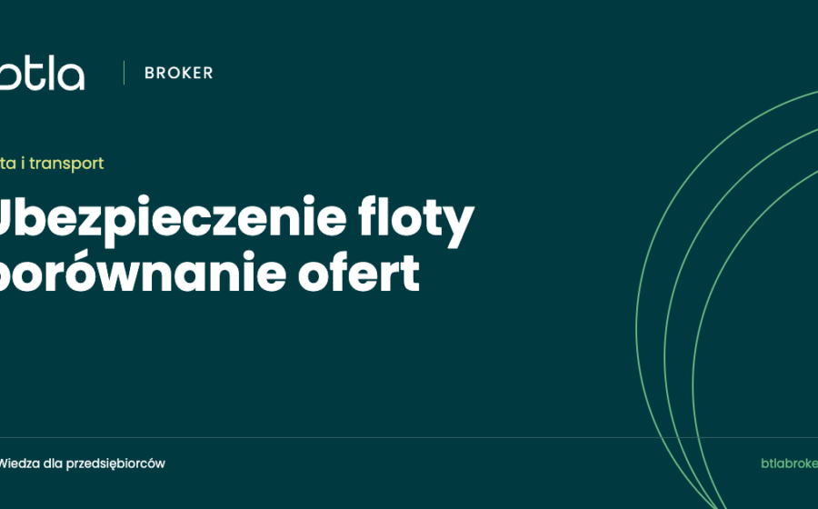 Ubezpieczenie floty: jak porównać oferty na tych samych zasadach