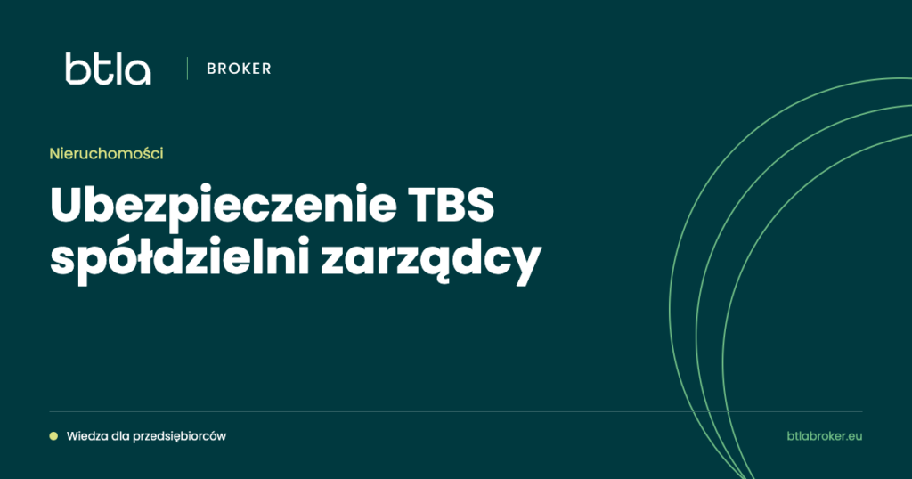 BTLA Broker — ubezpieczenie TBS spółdzielni zarządcy